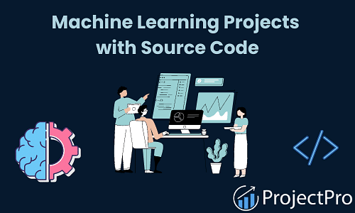 Machine Learning Projects with source code Machine Learning Projects with source code