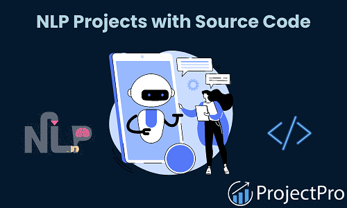 NLP Projects with source code NLP Projects with source code